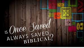 Once saved always saved